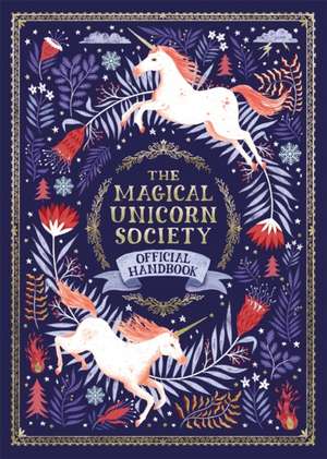 The Magical Unicorn Society de Harry and Zanna Goldhawk (Papio Goldhawk