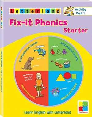 Fix-it Phonics - Starter Level - Activity Book 1 de Lisa Holt