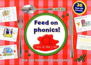 Feed on Phonics! de Lisa Holt