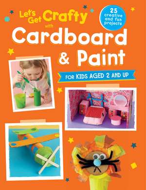 Let's Get Crafty with Cardboard and Paint