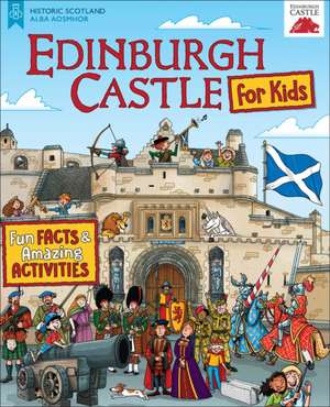 Edinburgh Castle for Kids de Moreno Chiacchiera