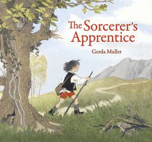 The Sorcerer's Apprentice de Gerda Muller