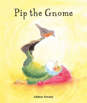 Pip the Gnome de Admar Kwant