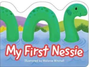 My First Nessie de Melanie Mitchell