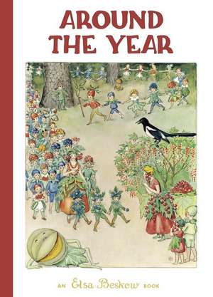 Around the Year de Elsa Beskow