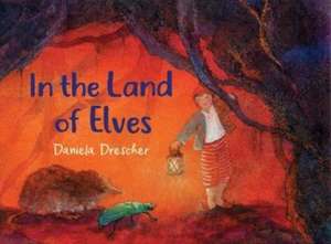 In the Land of Elves de Daniela Drescher