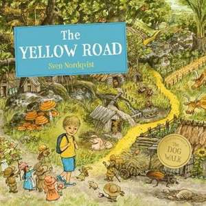 The Yellow Road de Sven Nordqvist