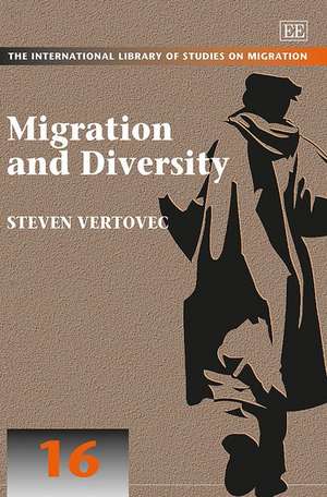 Migration and Diversity de Steven Vertovec