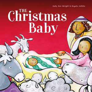 Christmas Baby de Sally Ann Wright