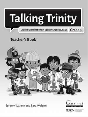 TALKING TRINITY GESE GRADE 3 TEACHERS de TALKING TRINITY