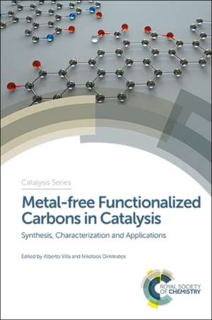 Metal-Free Functionalized Carbons in Catalysis de Alberto Villa