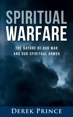 Spiritual Warfare de Derek Prince