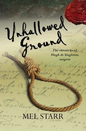 Unhallowed Ground de Mel Starr