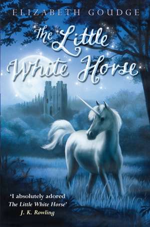 The Little White Horse de Elizabeth Goudge