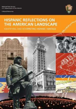 Hispanic Reflections on the American Landscape de Brian D. Joyner