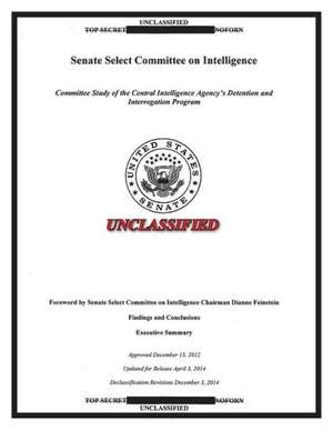 Report on the CIA Detention and Interrogation Program de United States Senate