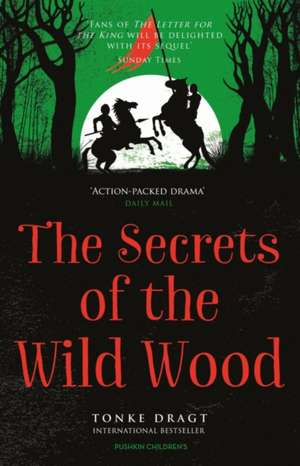 The Secrets of the Wild Wood de Tonke Dragt