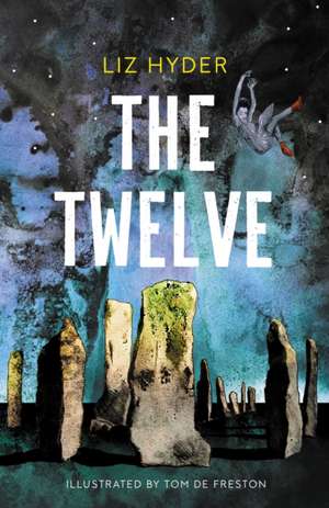 The Twelve de Liz Hyder