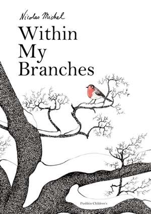 Within My Branches de Nicolas Michel