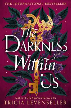 The Darkness Within Us de Tricia Levenseller