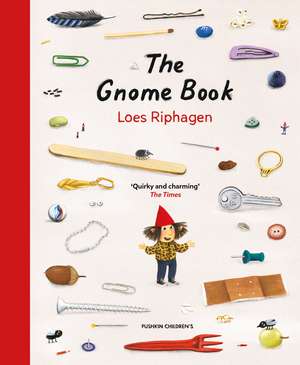 The Gnome Book de Loes Riphagen