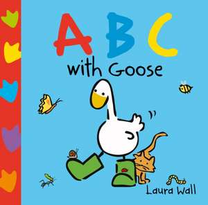 Learn with Goose: ABC de Laura Wall