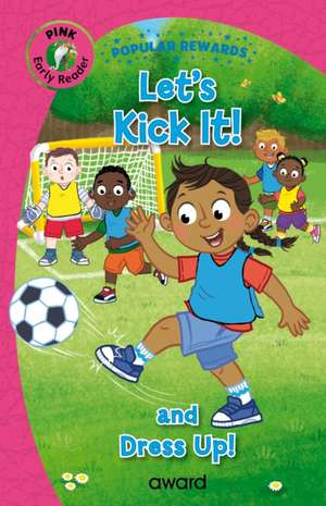 Let's Kick It! de Sophie Giles