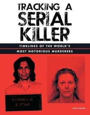 Tracking a Serial Killer de Chris McNab