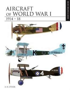 Aircraft of World War I 1914-18 de Jack Herris