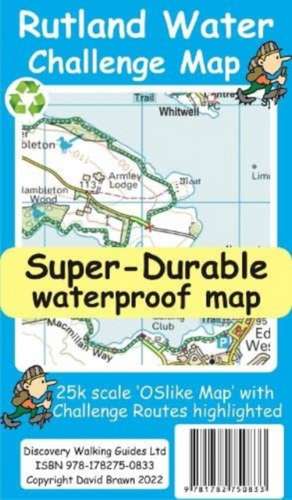 Rutland Water Challenge Map and Guide de David Brawn