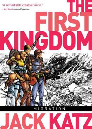 The First Kingdom Vol. 4 de Jack Katz