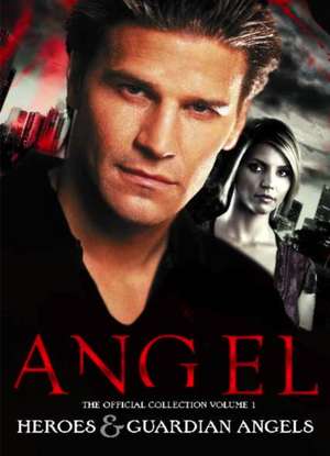 Angel: The Official Collection Volume 1 Heroes & Guardian Angels de Titan Comics