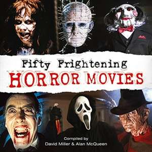 Fifty Most Frightening Horror Films de David Miller