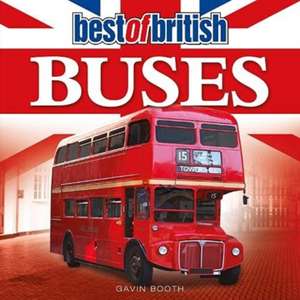 Best of British Buses de Gavin Booth