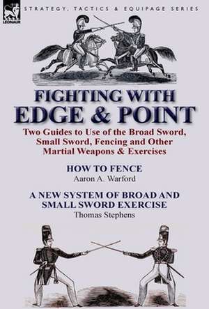 Fighting with Edge & Point de Aaron a. Warford