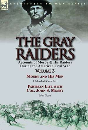 The Gray Raiders de J. Marshall Crawford