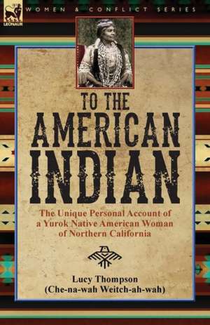 To the American Indian de Lucy Thompson