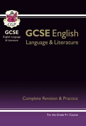 New GCSE English Language & Literature Complete Revision & Practice (with Online Edition and Videos) de Cgp Books