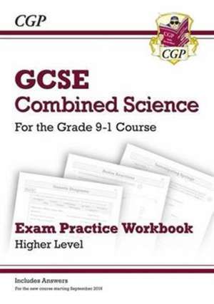 GCSE Combined Science Exam Practice Workbook - Higher (includes answers): for the 2025 and 2026 exams de Cgp Books