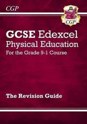 New GCSE Physical Education Edexcel Revision Guide (with Online Edition and Quizzes) de Cgp Books