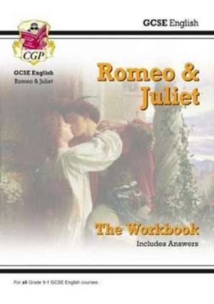 GCSE English Shakespeare - Romeo & Juliet Workbook (includes Answers) de Cgp Books