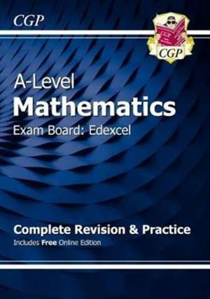 A-Level Maths Edexcel Complete Revision & Practice (with Online Edition & Video Solutions) de Cgp Books