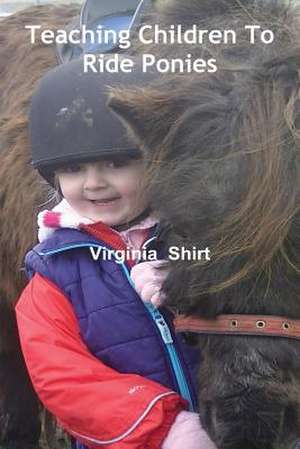 Teaching Children to Ride Ponies de Virginia Shirt