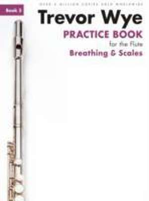 Trevor Wye Practice Book For The Flute