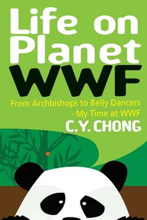 Life on Planet WWF de C y Chong