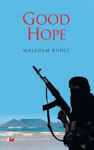 Good Hope de Malcolm Kohll