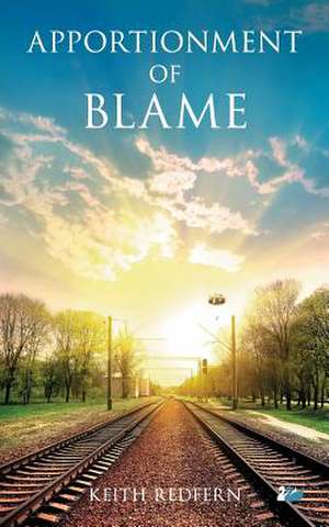 Apportionment of Blame de Keith Redfern