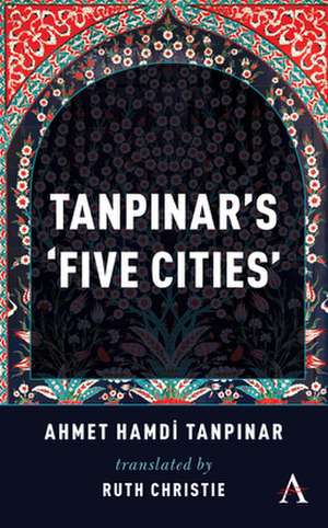 Tanpinar's 'five Cities'