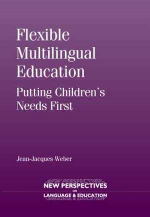 Flexible Multilingual Education de Jean Jacques Weber