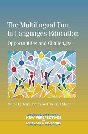 The Multilingual Turn in Languages Education de Jean Conteh